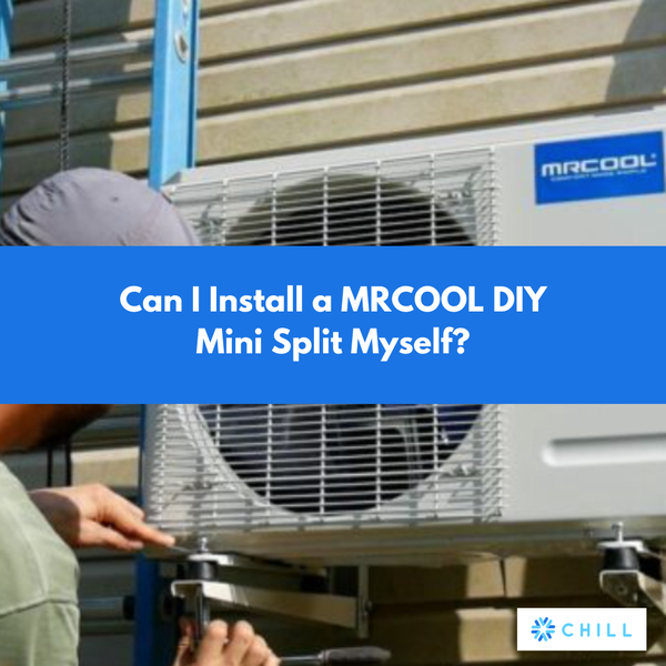 Can I Install a MRCOOL DIY Mini Split Myself?