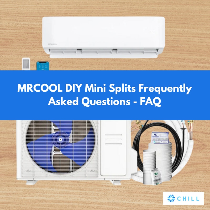 MRCOOL Frequently Asked Questions - FAQ