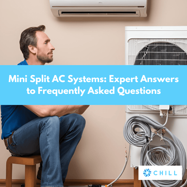 Mini Split AC Systems Frequently Asked Questions